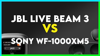 JBL Live Beam 3 vs Sony WF1000XM5 Comparison [upl. by Merridie]