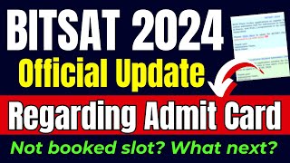 BITSAT 2024 Official New Update  BITSAT 2024 1st attempt Admit Card  BITS Pilani Admission process [upl. by Tseng]