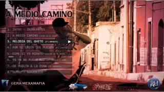 Gera MXM Ft Amenaza  Melodia del Ghetto MIXTAPE [upl. by Gadmann494]