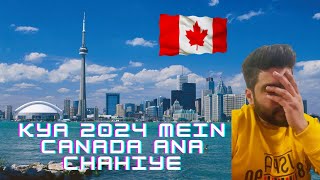 Kya 2024 MEIN CANADA ANA CHAHIYE  LIFE IN CANADA EP12 [upl. by Attenor]