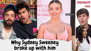 What it was like dating Sydney Sweeney Toddy Smith amp Brett Bassock  Dropouts 98 [upl. by Arykat]