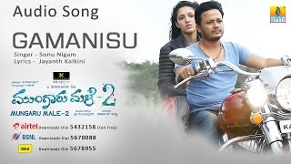 Gamanisu  Mungaru Male 2  Sonu Nigam  Ganesh Ravichandran Neha Shetty  Arjun  Jhankar Music [upl. by Jegar171]