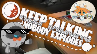 Challenging Bombs  Keep Talking And Nobody Explodes [upl. by Hobbs]