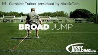 NFL Combine Trainer Broad Jump  Bodybuildingcom [upl. by Salangi]