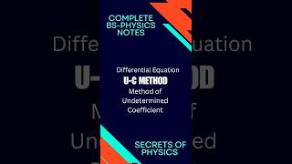 Method of Undetermined CoefficientUC Method Differential Equation Secrets of Physics maths [upl. by Auhsoj869]