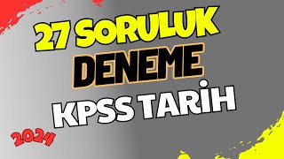 KPSS Tarihte Beklediğim Soru Tipi  27 Soruluk Seri Deneme13  KPSS LisansÖnlisans [upl. by Wilhelm]