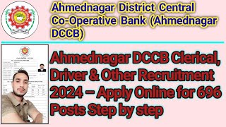 Ahmednagar DCCB Clerical Driver amp Other Recruitment 2024 – Apply Online for 696 Posts [upl. by Nosniv]