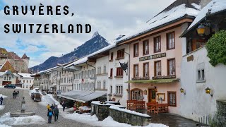 Gruyères Switzerland  Travel Vlog [upl. by Leonardo]