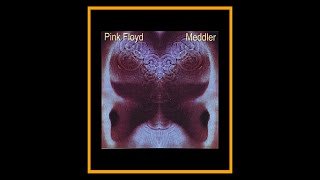 Pink Floyd  Meddler 1971 Complete Bootleg [upl. by Finkelstein]