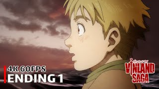 Vinland Saga  Ending 1 【Torches】 4K 60FPS Creditless  CC [upl. by Hoeg]