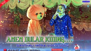 AMEM DULAR KIDING  SANTALI YATRA VIDEO SONG  MIRU MARDI  BISWAJIT SAREN OFFICIAL [upl. by Enetsuj]