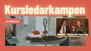 KURSLEDARKAMPEN  AVSNITT 1  STEFAN OCH TORAS DAG [upl. by Surtimed]