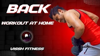 Back Workout Home Workout With Dumbbell  Vissh Fitness [upl. by Ahsinyt]