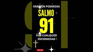 Oración Poderosa Salmo 91 para cualquier Enfermedad 🙏✨ oracionporlasalud salmo91 [upl. by Radborne]