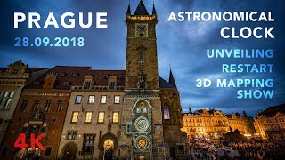 Prague Astronomical Clock 280918 Unveiling  Restart  3D mapping video show  FULL in 4K [upl. by Llednov148]