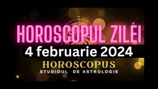 Horoscopul Zilei  4 februarie 2024  HOROSCOPUS [upl. by Archibold]