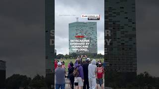 Skyscraper damaged by hurricane imploded [upl. by Levey]