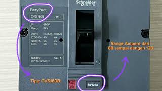 MCCB SCHNEIDER ELECTRIC  EZC  CVS  NSX [upl. by Lyndon]