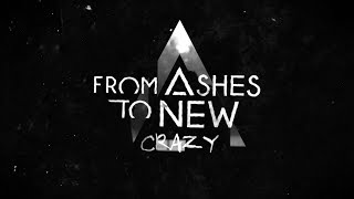 From Ashes To New  Crazy Official Lyric Video [upl. by Madlin]