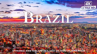 4K UHD Drone  BRAZIL  Journey to Discover the Dynamic and Colorful Land of SOUTH AMERICA [upl. by Sparhawk]