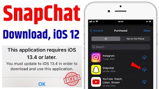 Snapchat This Application Requires iOS 13 or Later Fixed  Download Snapchat in iPhone 6 5s 6 [upl. by Feltie]