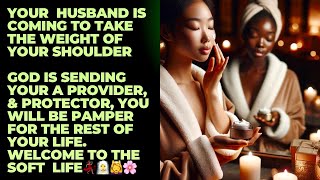 God is sending you someone to Provide for U and Pamper You into your soft Life🌸 kingdomspouse [upl. by Akeihsat403]