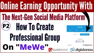 MeWe The NextGen Social Network  How To Create A Professional Group To Promote Affiliate Products [upl. by Adnilim]