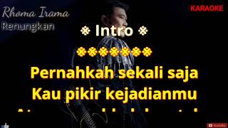 Renungkan Rhoma Irama KARAOKE no Vocal  Backing Vocal [upl. by Wiedmann]