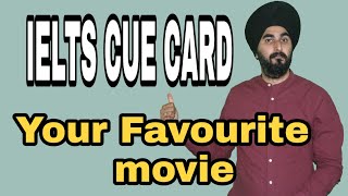 Talk About Your Favourite Movie Latest IELTS Cue Card Sample Cue Card Answer With Tips [upl. by Prisca641]