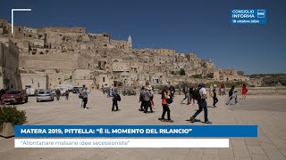 MATERA 2019 PITTELLA “È IL MOMENTO DEL RILANCIO” [upl. by Stiruc]