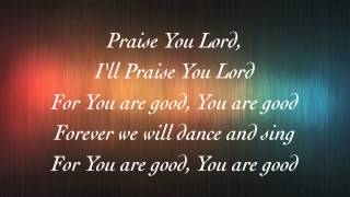 Planetshakers  Praise You Lord  with lyrics 2014 [upl. by Sykleb64]