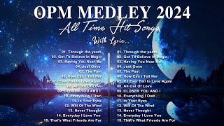 OPM MEDLEY  CLASSIC OPM ALL TIME FAVORITES LOVE SONGS [upl. by Biebel]