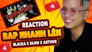 Neko reaction Rap nhanh lên  BLACKA x DLOW x ARTHUR [upl. by Navar]