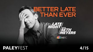 Late Night With Seth Meyers at PaleyFest LA 2024 [upl. by Gladstone]