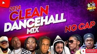 2024 CLEAN DANCEHALL MIX NO CAP FT Squash  Eddy G Bomba  AreaKodeChronic LawKraffValiant [upl. by Biron]