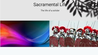 Sacramental Life  Self denial  Life Changing Lessons Part I [upl. by Dnomayd]