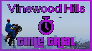 Vinewood Hills Time Trial  GTA Online [upl. by Stearns]