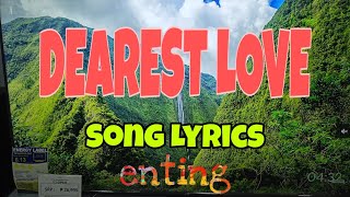 DEAREST LOVE  El Masculine  Lyrics  song and Vocal  entingpasaway5962 [upl. by Onoitna]