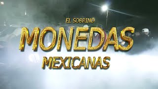 EL SOBRINO 3232  MONEDAS MEXICANAS VIDEO OFICIAL  STYLO 32 [upl. by Ataynek]