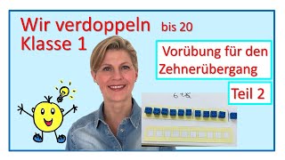 Verdoppeln bis 20 Teil 2  Vorübung für den Zehnerübergang [upl. by Cesaro160]