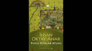 Puslu Kıtalar Atlası  İhsan Oktay ANAR Part 6 [upl. by Sinnaoi]