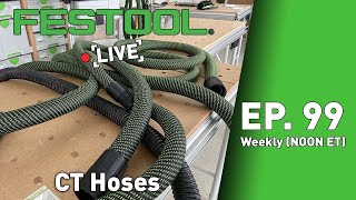 Festool Live Episode 99  CT Hoses [upl. by Nayrbo799]