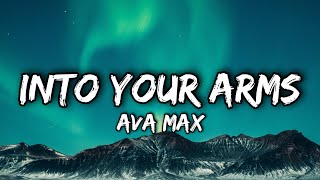 Witt Lowry  Into Your Arms Lyrics feat Ava Max [upl. by Laroy]