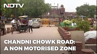 Delhis Chandni Chowk Road To Be NoCar Zone From 9 am to 9 pm [upl. by Leeland]