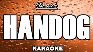 HANDOG  Florante Karaoke [upl. by Akilegna204]