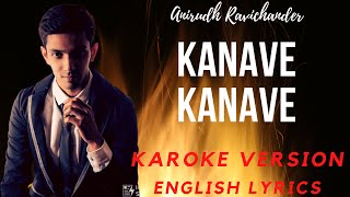 Kanave Kanave Song Karoke Version with English Lyrics  David  Anirudh Ravichander  Chiyaan Vikram [upl. by Shawnee718]