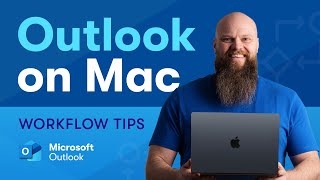 Microsoft Outlook on Mac  Top Tips for a Productive Workflow [upl. by Pascha]