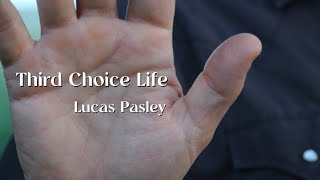 Third Choice Life Official Video [upl. by Feirahs]