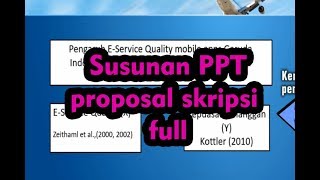 Susunan presentasi seminar proposal skripsi [upl. by Ettevroc560]