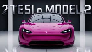 quotTesla Model 2 2025 – Elon’s 25k EV is Finally Herequot [upl. by Callista]